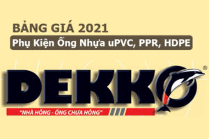 Bảng Giá Phụ Kiện Ống Nhựa Dekko (PPR, uPVC, HDPE) - Giá Tốt 2021