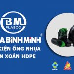 Bảng Giá Phụ Kiện Ống Xoắn HDPE - Nhựa Bình Minh