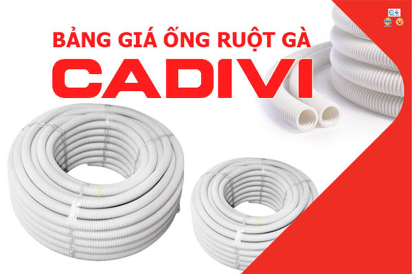 [Báo Giá] Ống Luồn Dây Điện Đàn Hồi (Ống Ruột Gà) - CADIVI