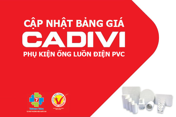 [Bảng Giá] Phụ Kiện Ống Nhựa PVC Luồn Dây Điện CADIVI