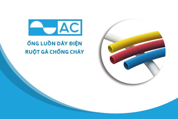 [Báo Giá] Ống Luồn Ruột Gà Chống Cháy - Hãng AC 