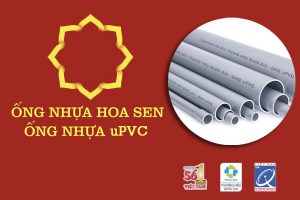 Catalogue Ống Nhựa uPVC Hoa Sen [Chiết Khấu Cao]