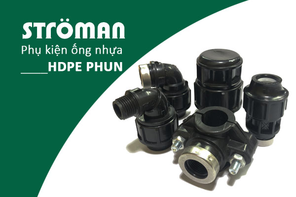 [Bảng Giá] Phụ Kiện HDPE Ép Phun - Stroman Tân Á Đại Thành