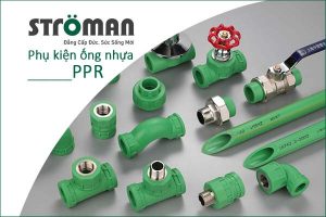 [Bảng Giá] Phụ Kiện Ống Nhựa PPR Chịu Nhiệt - Stroman