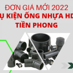 Tổng hợp Giá Phụ Kiện Ống Nhựa HDPE Tiền Phong 2022 tốt nhất