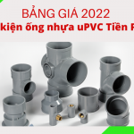 Bảng Giá Phụ Kiện Ống Nhựa uPVC Tiền Phong 2022- Giá cạnh tranh