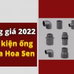 Báo Giá Phụ Kiện Ống Nhựa Hoa Sen 2022 đầy đủ- Chiết khấu cao