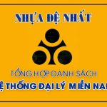 Tổng hợp dnah sách đại lý nhựa Đệ Nhất tại miền Nam