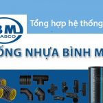 Tổng hợp hệ thống đại lý ống nhựa Bình Minh