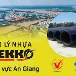 Đại lý ống nhựa Dekko tại khu vực An Giang