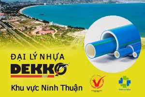 Đại lý ống nhựa Dekko tại khu vực Ninh Thuận