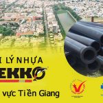 Đại lý ống nhựa Dekko tại khu vực Tiền Giang
