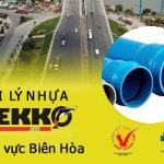 Đại lý ống nhựa Dekko tại khu vực Biên Hòa